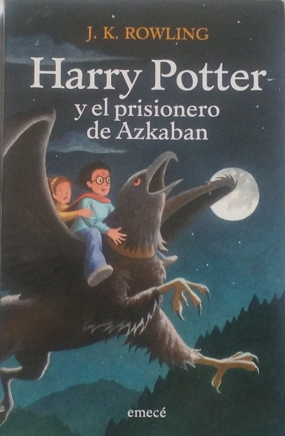 Harry Potter y el Prisionero de Azkaban (Spanish edition of Harry Potter and the Prisoner of Azkaban) Fiction