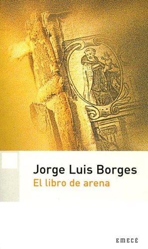 El Libro de Arena (Biblioteca Jorge Luis Borges) Books