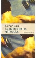 La guerra de los gimnasios / The War of the gyms book
