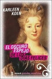 El Oscuro Espejo de Los Dias Felices (Spanish Edition) Books