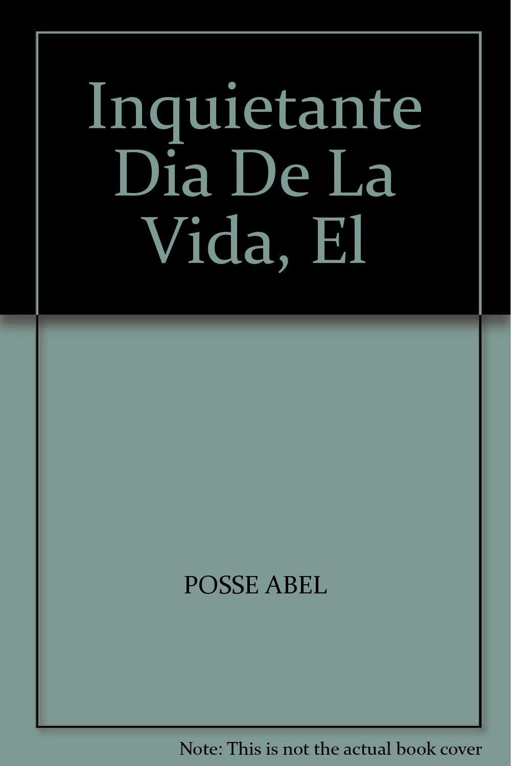 INQUIETANTE DIA DE LA VIDA EL book