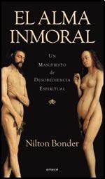 Libro el alma inmoral un manifiesto de desobediencia espiritual Books