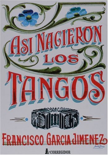 Asi Nacieron Los Tangos book