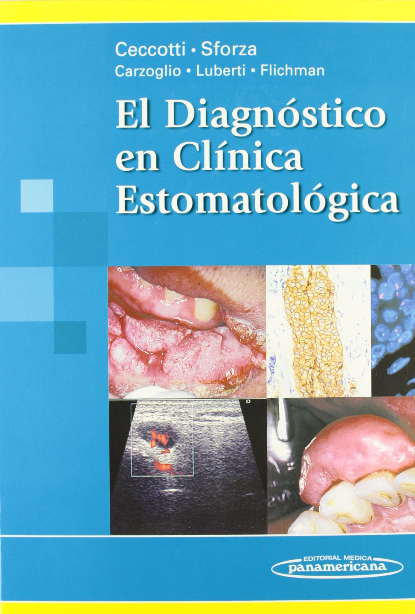 El Diagnóstico en Clínica Estomatológica Medicine