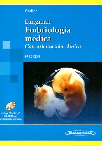 Langman. Embriología Médica. Con Orientación Clínica. (Incluye Cd-Rom) book