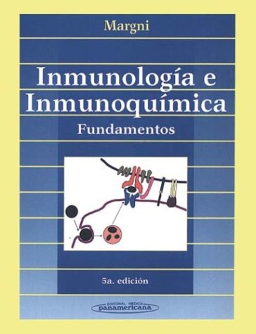 Inmunología e Inmunoquímica. Fundamentos. book