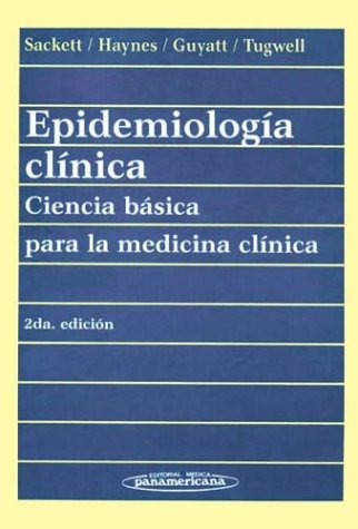 Epidemiologia Clinica - Ciencia Para La Medicina Clinica book