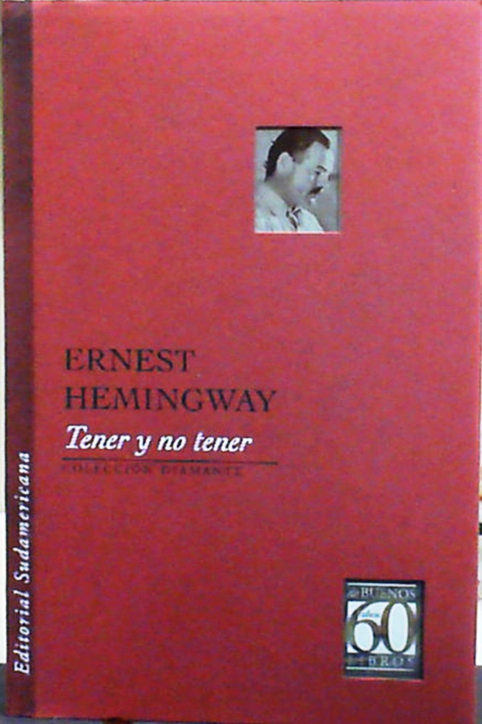 Tener Y No Tener / to Have And Have Not Contemporary literature