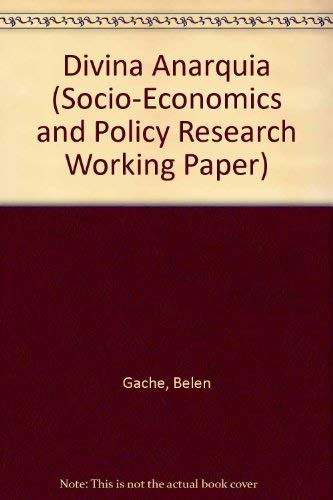 Divina Anarquia (Socio-Economics and Policy Research Working Paper) Books