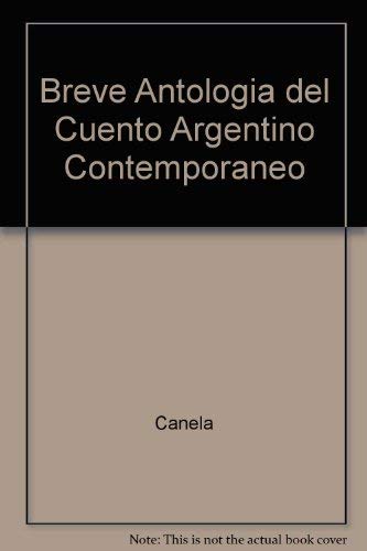 Breve antologia del cuento contemporaneo / Brief Anthology of Contemporary Tale: 1940-1990 Contemporary literature