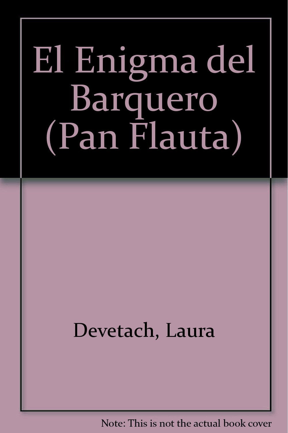 El enigma del barquero / The Enigma of the Ferryman (Pan Flauta) Fiction