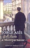 Del Flore a Montparnasse / From Flore to Montparnasse: El Sentido De La Vida En El Socialismo / the Meaning of Life Under Socialism Contemporary literature Books