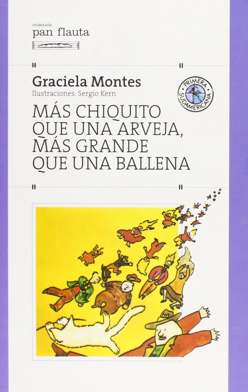 Mas chiquito que una arveja / More than a Pea Tiny (Pan Flauta) Novels & Short Stories