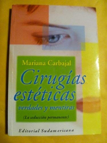 Cirugias Esteticas: Verdades Y Mentiras Health, Nutrition & Fitness
