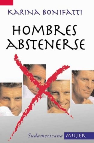 Hombres abstenerse / Men Refrain Social Sciences