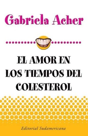 Amor En Tiempos de Colesterol Books