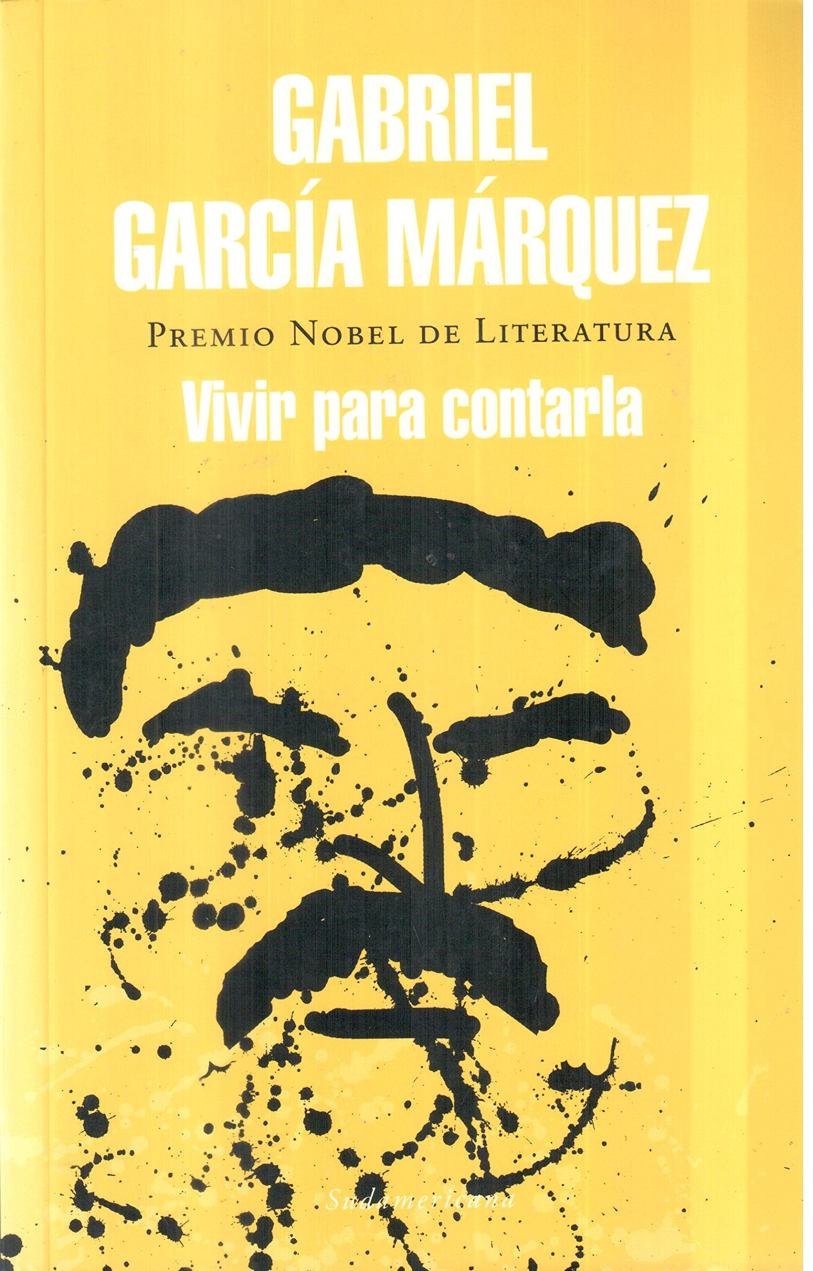 Vivir para contarla / Living to Tell the Tale Art & Literature