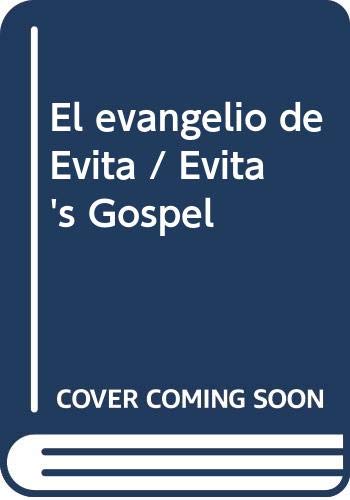 El evangelio de Evita / Evita's Gospel book