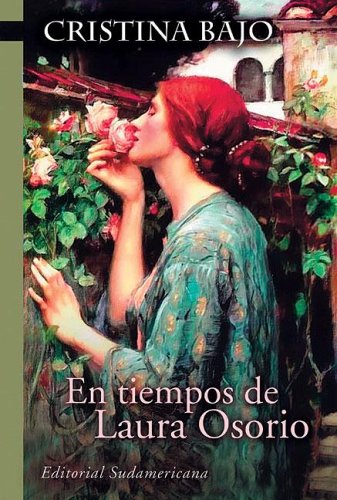 En tiempos de Laura Osorio / In Times of Laura Osorio Contemporary Romance