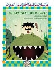 Un regalo delicioso / A Delicious Gift Books