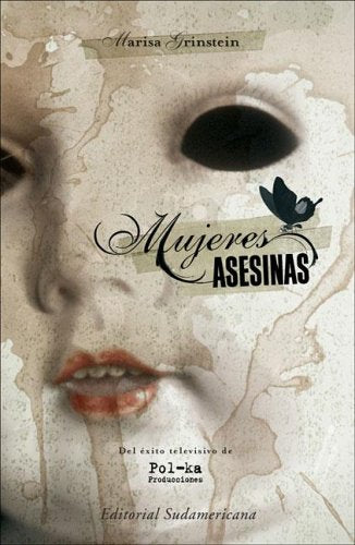Mujeres Asesinas/ Killer Women (Obras Diversas / Diverse Works) Inspiring women
