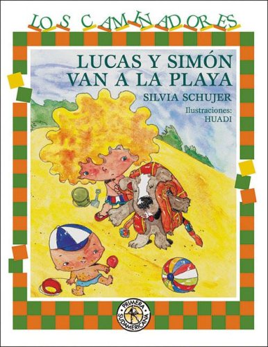 Lucas Y Simon Van a La Playa/ Lucas and Simon Goes to the Beach Novels & Short Stories