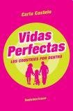 Vidas perfectas/ Perfect Lives: Los countries por dentro/ The Inside Countries Social Sciences