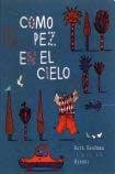 Como Pez En El Cielo Books