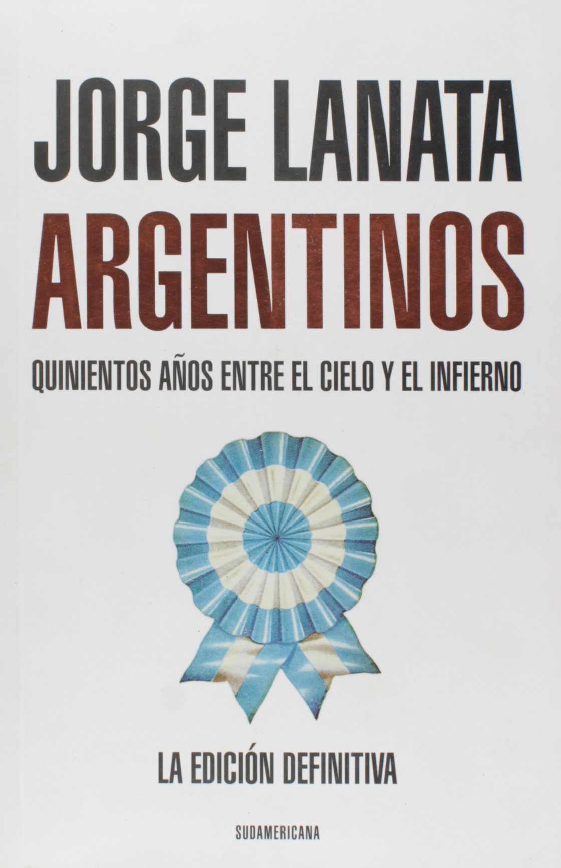 ARGENTINOS Quinientos Años entre el book