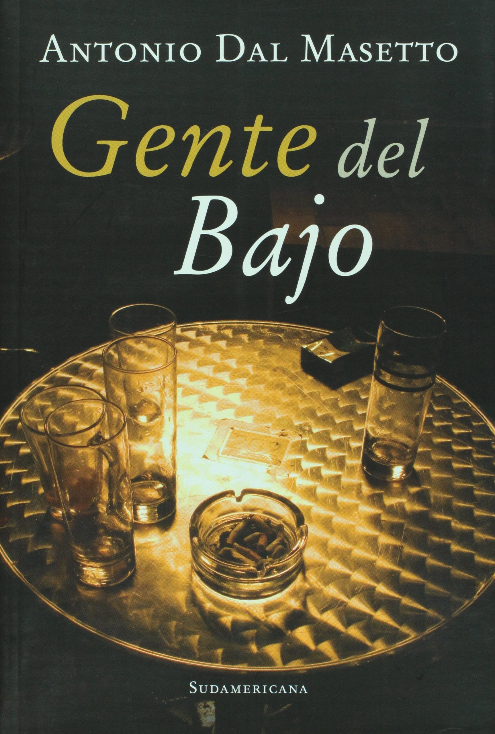 Gente del bajo/ Underworld People Essays & Short Stories