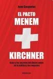 PACTO MENEM - KIRCHNER, EL (Spanish Edition) Books