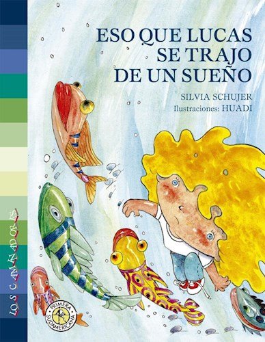 ESO QUE LUCAS SE TRAJO DE UN SUEÑO Books