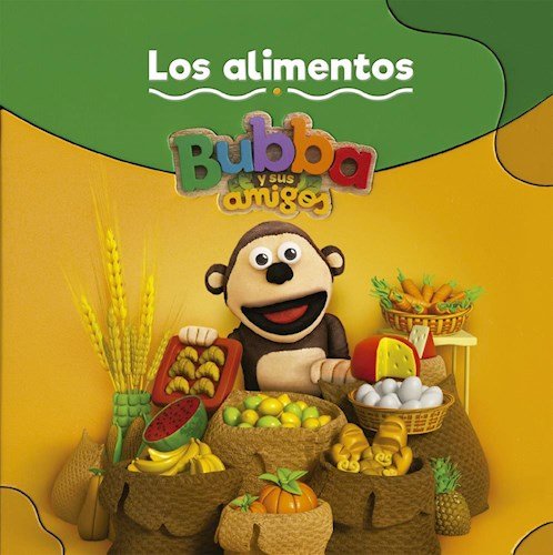 ALIMENTOS, LOS - BUBBA Y SUS AMIGOS Books