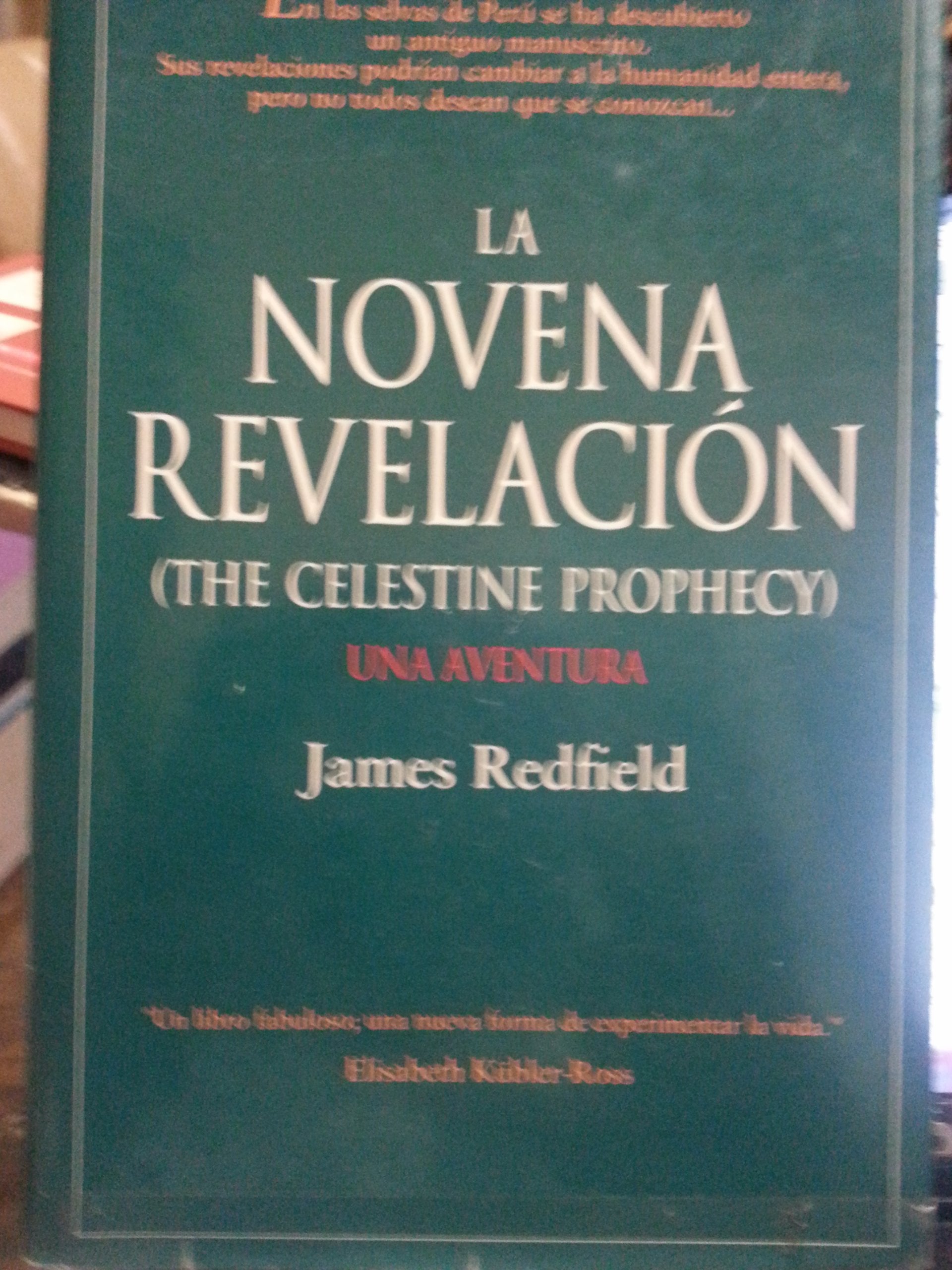 La Novena Revelacion (The Celestine Prophecy) Contemporary literature