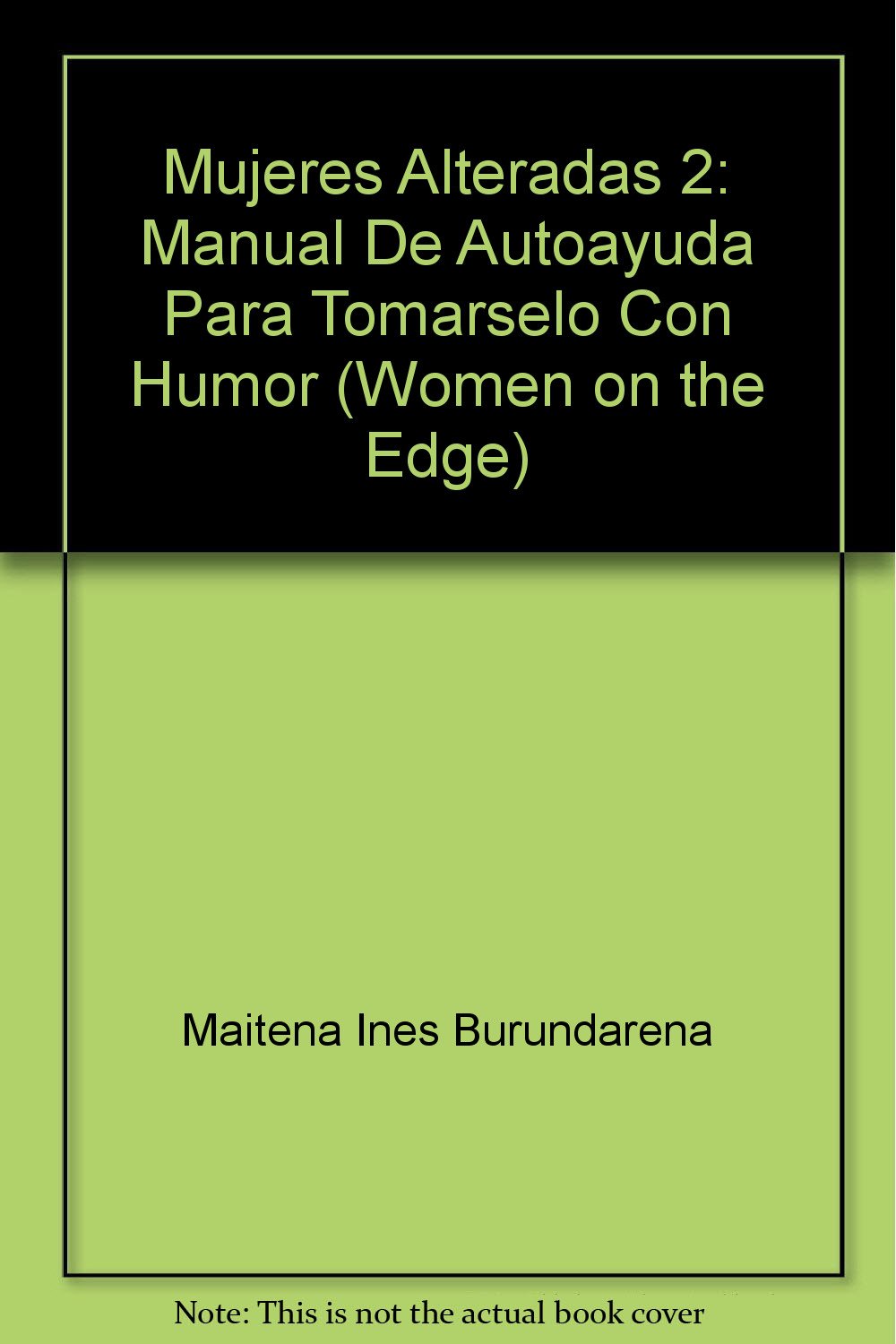 mujeres alteradas 2 maitena burundarena ed atlantida book