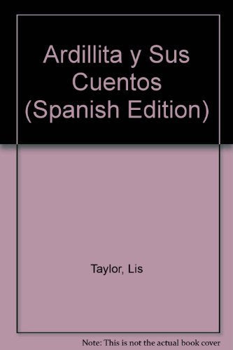 Ardillita Y Sus Cuentos Para LA Siesta/Little Squirrel's Bedtime Stories Books