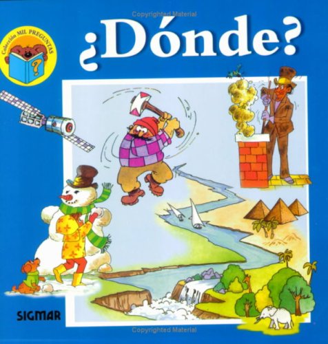 Donde/ Where: Mil Preguntas/ a Thousand Questions Non-fiction