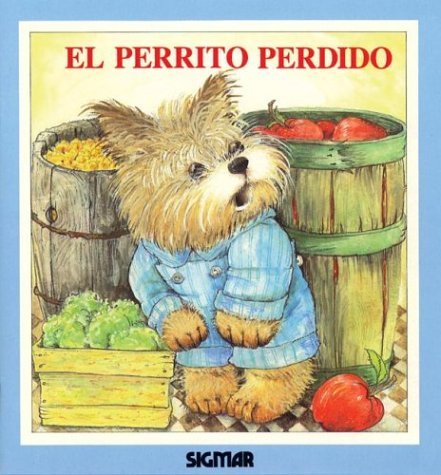 El Perrito Perdido/The Lost Puppy (Ternura) Non-fiction