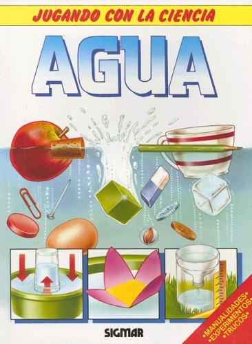 Agua/ Water (Jugando con la ciencia/ Playing with Science) Non-fiction