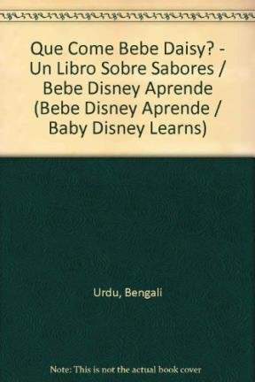 Que come bebe Daisy? / What is Baby Daisy Eating?: Un Libro Sobre Sabores / a Book About Flavors book