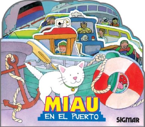 Miau En El Puerto/miau In The Harbor book