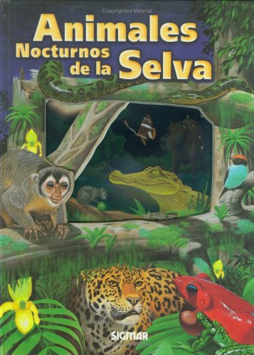 Animales nocturnos de la selva/ Nocturnal Animals of the Jungle Fiction