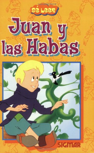 Juan Y Las Habas/ Jack And the Bean Stalk (Se Leer / I Can Read) Fairy Tales & Legends