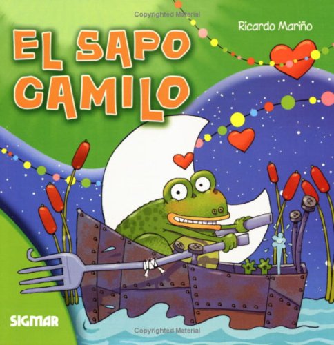 El sapo Camilo/ Camilo the Frog (Barrilete) Novels & Short Stories