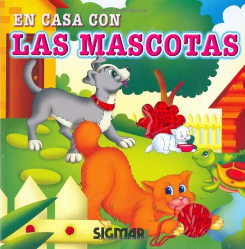 En casa con las mascotas / In the House with the Pets (Mini reflejos / Mini Reflections) Novels & Short Stories