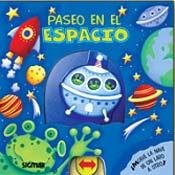 Paseo En El Espacio / Walk in the space (Paseo / Excursion) Novels & Short Stories