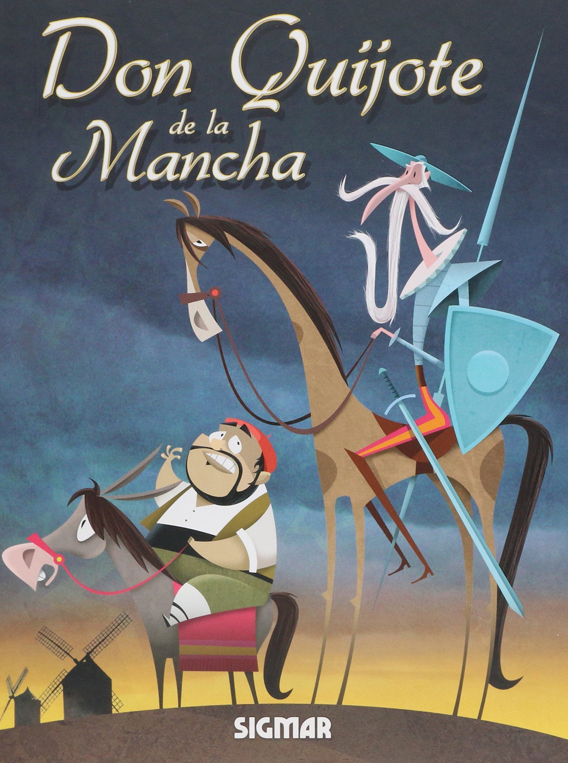 Don Quijote De La Mancha / Don Quixote De La Mancha book