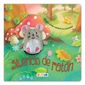 Silencio De Raton (Coleccion Titiridedos) (Cartone) book