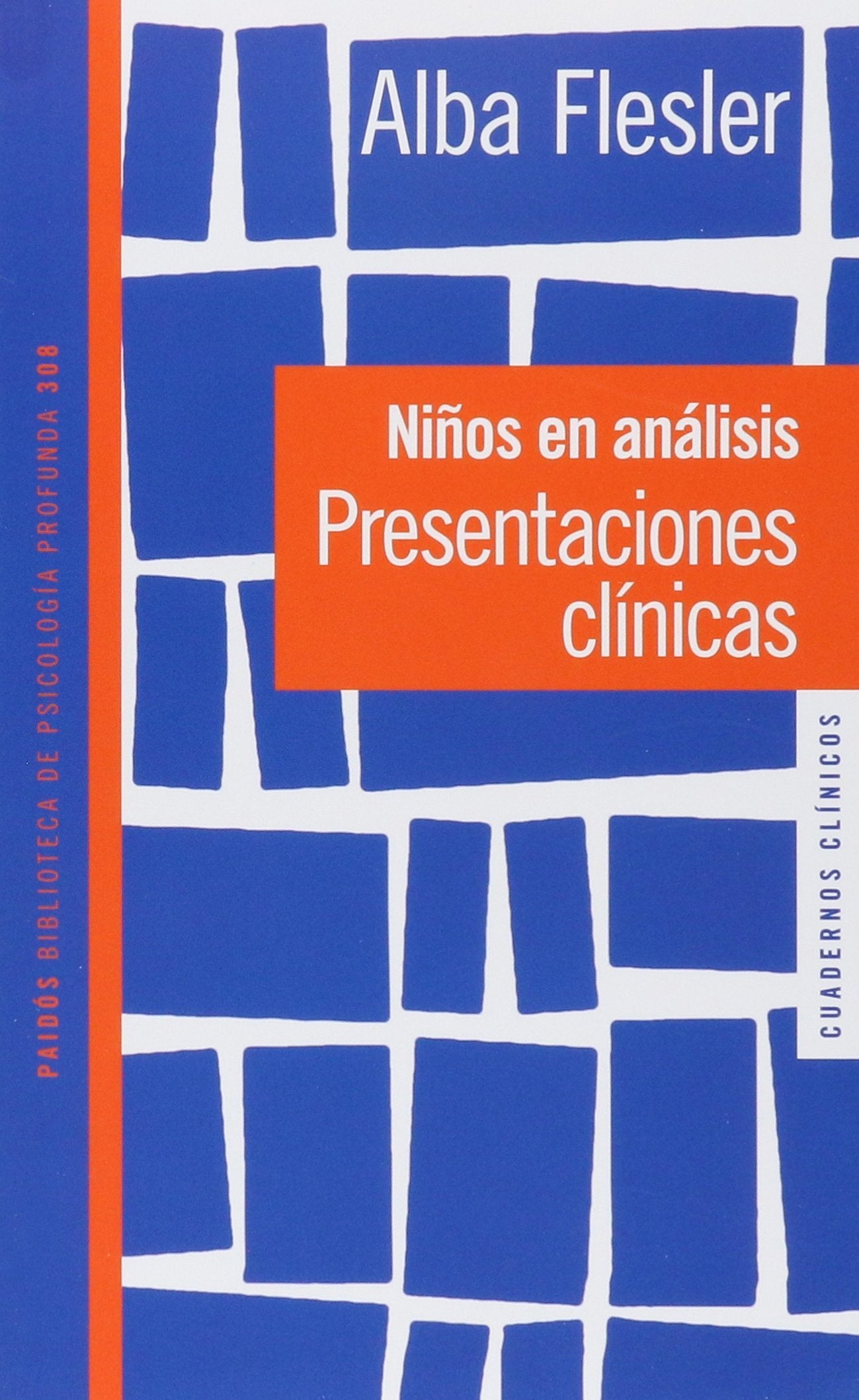 Niños En Analisis Presentaciones Clinicas (Biblioteca De Psicologia Profunda 308) book