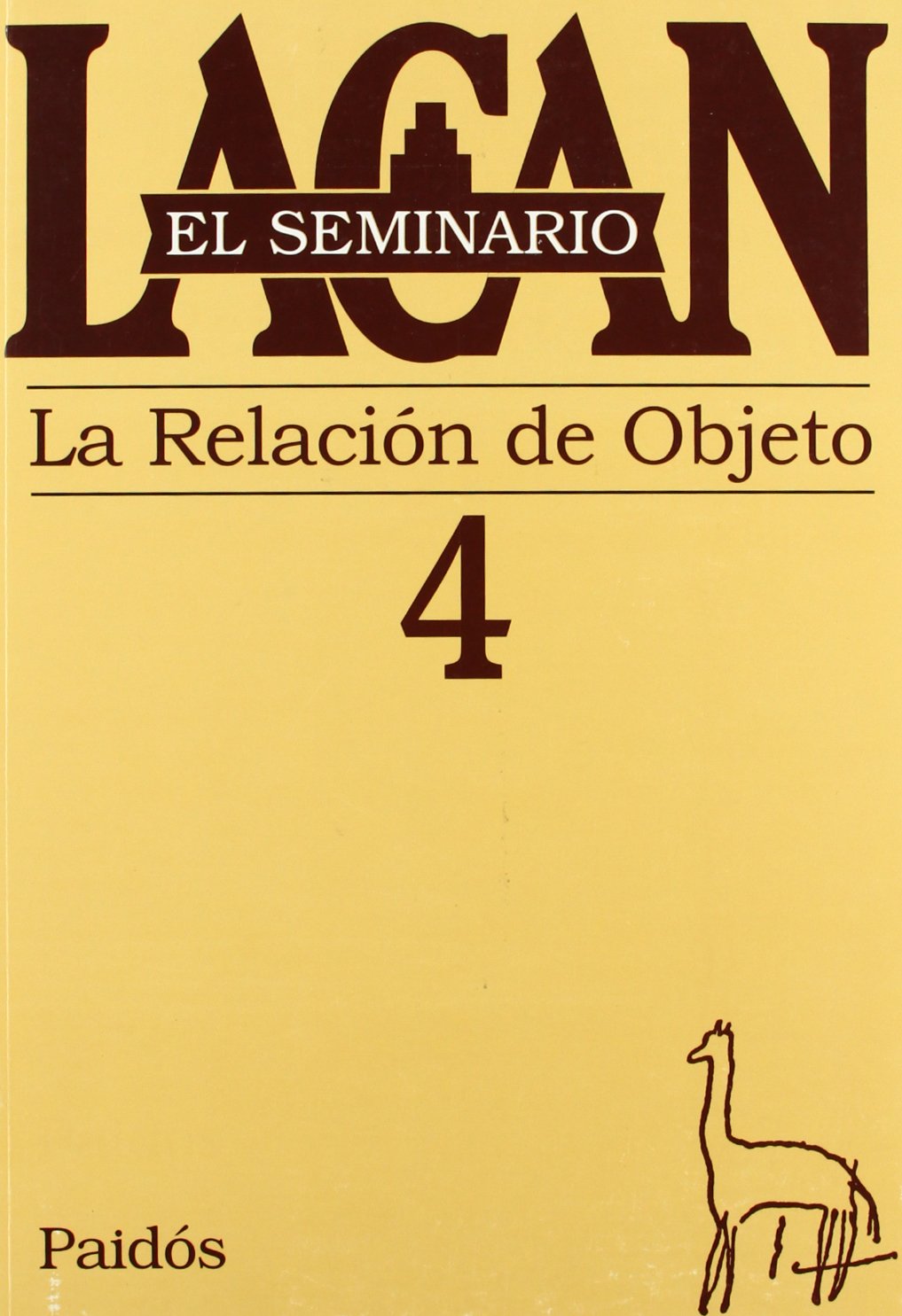 EL SEMINARIO, LIBRO 4. La relación de objeto (El Seminario de Jacques Lacan, Band 1) Books